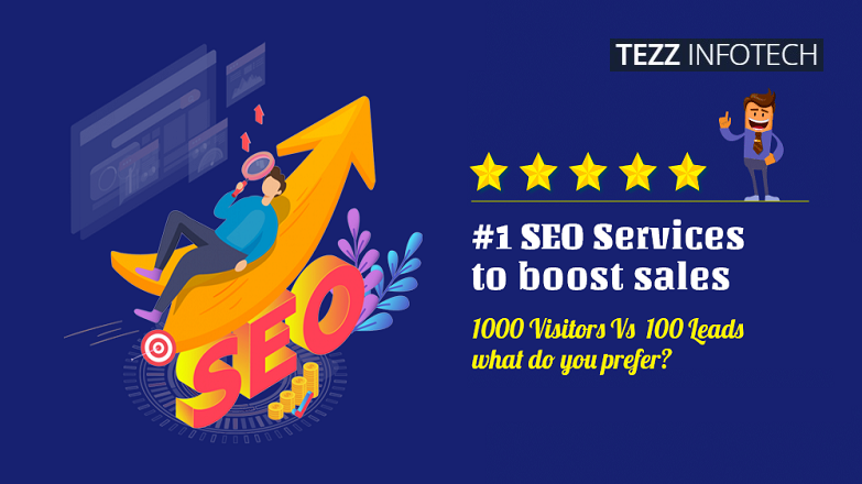 Looking for SEO Services? Hire Tezz Infotech as your SEO Partner