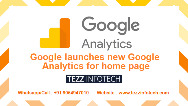 Google launches new Google Analytics for home page