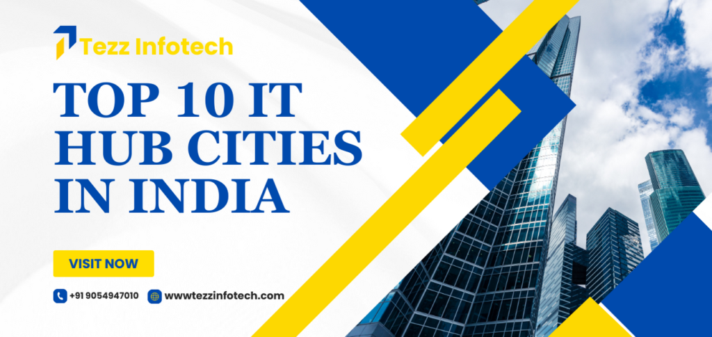 Top 10 IT Hub Cities In India