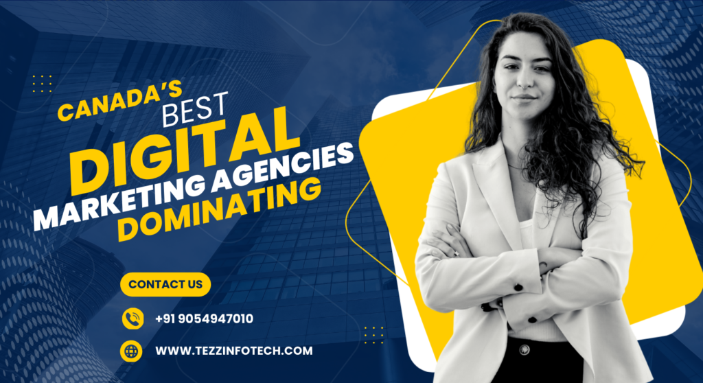 Canada's Best Digital Marketing Agencies Dominating in 2026