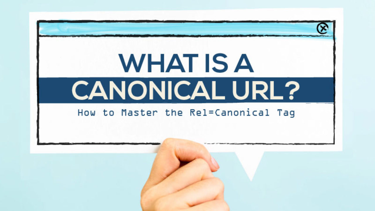 What is a canonical URL?
